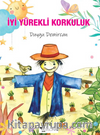 İyi Yürekli Korkuluk 