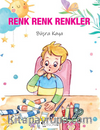 Renk Renk Renkler