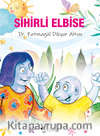 Sihirli Elbise
