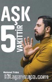 Aşk 5 Vakittir