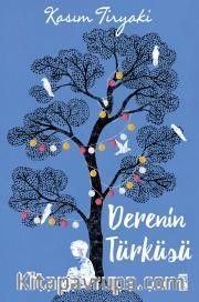 Derenin Türküsü / Hebo