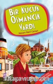 Bir Küçük Osmancık Vardı