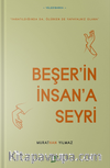 Beşer’in İnsan’a Seyri