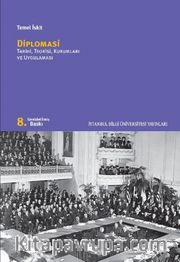Diplomasi Tarihi, Teorisi, Kurumları ve Uygulaması