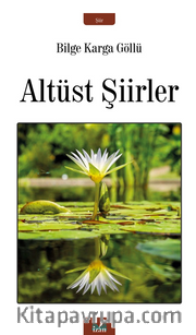 Altüst Şiirler
