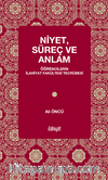 Niyet, Süreç ve Anlam - Öğrencilerin İlahiyat Fakültesi Tecrübesi