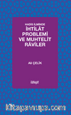 Hadis İlminde İhtilat Problemi ve Muhtelit Raviler