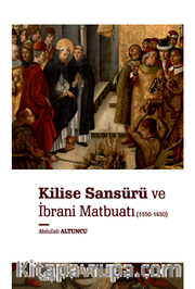 Kilise Sansürü ve İbrani Matbuatı (1550-1650)