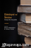 Edebiyat ve İktidar (Dolaylı Bir Gerçeklik)