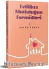 Evlilikte Mutluluğun Formülleri
