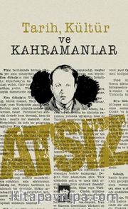 Tarih, Kültür ve Kahramanlar