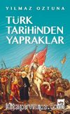 Türk Tarihinden Yapraklar