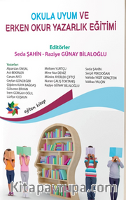 Okula Uyum Ve Erken Okuryazarlık