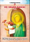 Hz. Hasan Askeri(A.S.) 14 Masumun Hayatı(13)