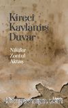 Kireci Kavlamış Duvar