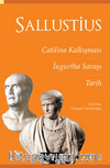 Catilina Kalkışması & İugurtha Savaşı & Tarih Gaius Sallustius Crispus