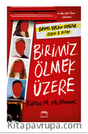 Birimiz Ölmek Üzere (Karton Kapak)