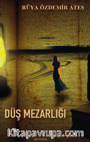 Düş Mezarlığı
