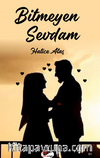 Bitmeyen Sevdam