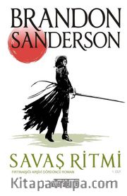 Savaş Ritmi Fırtınaışığı Arşivi Dördüncü Roman (1. Cilt)