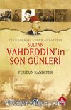 Sultan Vahdeddin'in Son Günleri