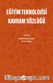 Eğitim Teknolojisi Kavram Sözlüğü