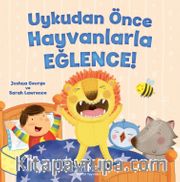 Uykudan Önce Hayvanlarla Eğlence ! 