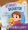 Cüneyt Uyumayı Başarıyor – Farkındalık Serisi