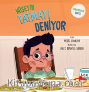 Hüseyin Tatmayı Deniyor – Farkındalık Serisi