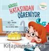 Gökseli Hatasından Öğreniyor – Farkındalık Serisi