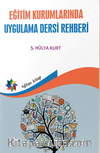 Eğitim Kurumlarında Uygulama Dersi Rehberi