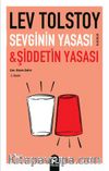 Sevginin Yasası & Şiddetin Yasası