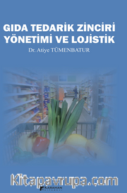Gıda Tedarik Zinciri Yönetimi ve Lojistik