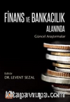 Finans ve Bankacılık Alanında Güncel Araştırmalar