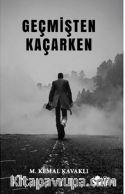 Geçmişten Kaçarken