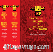 Türkiye Sosyalist İşçi Partisi Ve Doktriner Sosyalist Siyaseti (I-II) / 12 Eylül Faşizmi Koşullarında TSİP (1980 - 1990)