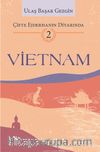 Çifte Ejderhanın Diyarında-2: Vietnam