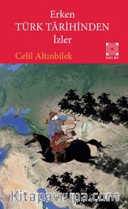 Erken Türk Tarihinden İzler