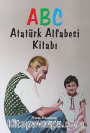 ABC Atatürk Alfabesi Kitabı