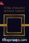 Türk - Osmanlı İktisat Tarihi