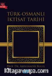 Türk - Osmanlı İktisat Tarihi