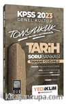 2023 KPSS Genel Kültür Tonyukuk Tarih Tamamı Çözümlü Soru Bankası