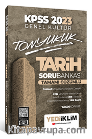 2023 KPSS Genel Kültür Tonyukuk Tarih Tamamı Çözümlü Soru Bankası