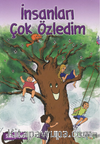 İnsanları Çok Özledim