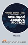 Postmodern Perception of Ethics in Contemporary American Science Fiction Novel