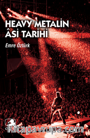 Heavy Metalin Asi Tarihi