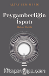 Peygamberliğin İspatı & Haber Delili (Ciltli)