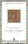 İbnü’l-Arabi’de İbareden İşarete İşari ve Gai Yorum: Kitabu'l-Gayat