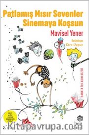 Patlamış Mısır Sevenler Sinemaya Koşsun 