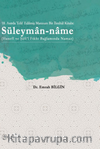 18. Asırda Telif Edilmiş Manzum Bir İlmihal Kitabı: Süleyman-name (Hanefi ve Şafi‘î Fıkhı Bağlamında Namaz)